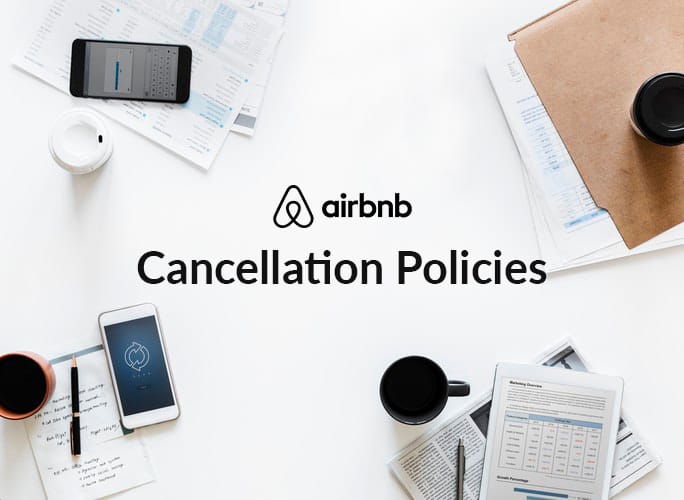 How Does the Airbnb Cancellation Policy Work? A Full Guide