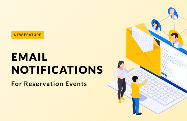 Introducing Email Notifications for Reservation Events