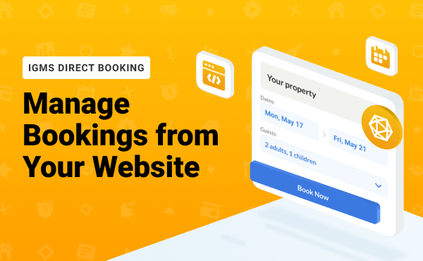 iGMS Direct Booking Widget: Manage Bookings from Your Website through iGMS