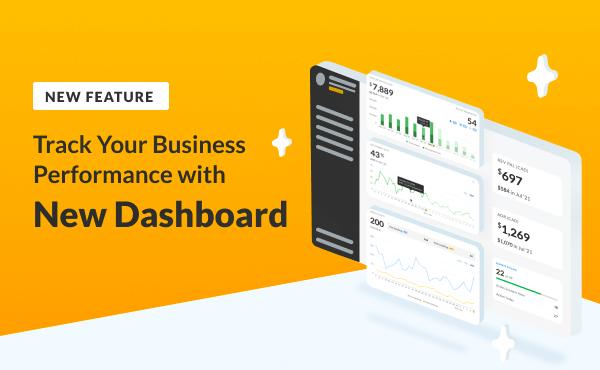 New Dashboard: Keep Track of Your Business Metrics Easily